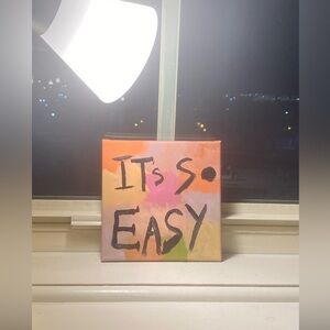 8*8 original art piece. Life is easy.